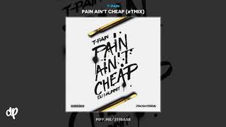 T-Pain - This Aint That [Pain Ain't Cheap]