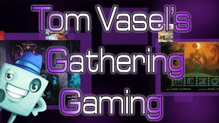 Tom Vasel's Gathering Gaming (Middara)