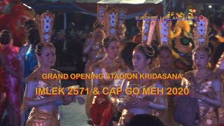 GRAND OPENING IMLEK DAN CAP GO MEH 2020