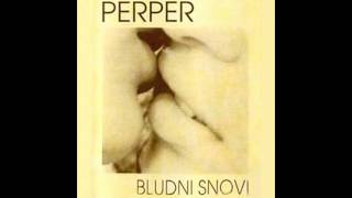 Perper - a01 - Dobrovoljac [Bludni snovi, 1993]