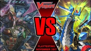 Zodiac Time Beast Vs Vanquisher - Cardfight Vanguard Playtesting November 2017