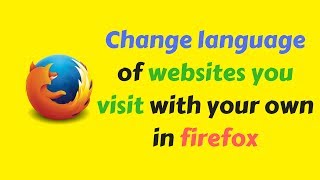 Change Mozilla Firefox language settings web 2017 [ Hindi Video ]