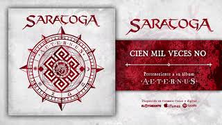 SARATOGA "Cien Mil Veces No" (Audiosingle)
