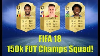 AMAZING 150k FUT CHAMPIONS Squad Builder ft. Gameiro, Dembele and more! - FIFA 18 Ultimate Team