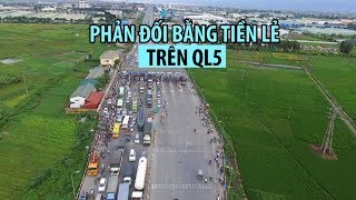 Toàn cảnh vụ phản đối bằng tiền lẻ trên quốc lộ 5 nhìn từ flycam