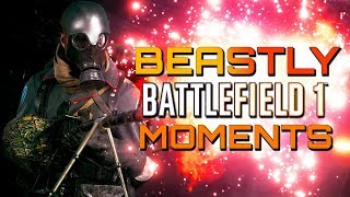 Battlefield 1: That Was Crazy! Beastly Multiplayer Moments! (PS4 PRO/Xbox One X Gameplay)