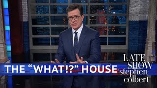 The State Of The White House Is 'Oh My God'