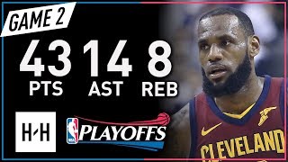 LeBron James EPIC Full Game 2 Highlights vs Raptors 2018 NBA Playoffs - 43 Pts, 14 Ast, MVP Mode!