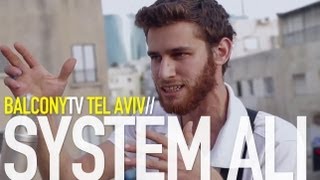 SYSTEM ALI - WAR - VAYINA (BalconyTV)