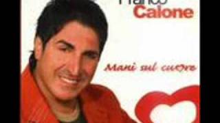 Franco Calone 'Nu bene ca nun more