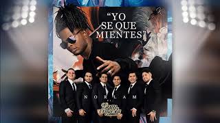 Yo se que mientes - Norlam La Melodia feat. La Gran Orquesta Internacional