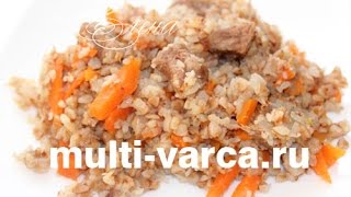 Гречка с мясом по-купечески в мультиварке Редмонд, как приготовить гречневую кашу с говядиной