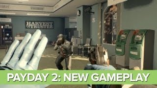 Payday 2 Gameplay Demo: E3 2013 Bank Heist Gameplay