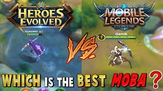 Mobile Legends VS Heroes Evolved - Which Game Is The Best Mobile Moba ?
