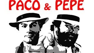 Paco & Pepe