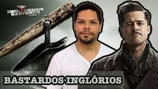 Bastardos Inglórios - Review Sem Spoilers