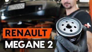 Cómo cambiar la filtro de aceite y aceite de motor en RENAULT MEGANE 2 (LM) [INSTRUCCIÓN AUTODOC]