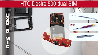 How to replace ??? Charging port (usb) & ? Michophone HTC Desire 500 (5088, 506, 506e, Z4)