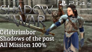 Shadow of War - All Celebrimbor "Shadows of the past" Missions 100% Walkthrough & BEST RIng Reward