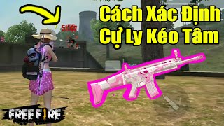 Cách Xác Định Cự Ly Vuốt Tâm Headshot Mở và Tắt Ngắm | Garena Free Fire