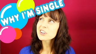 Why I'm single