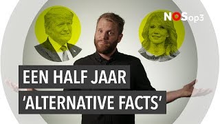 Een half jaar 'alternative facts' | NOS op 3