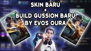 BUILD BARU  GUSION BY EVOS OURA !!! - MOBILE LEGEND INDONESIA