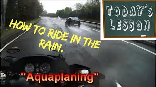How to ride a motorcycle in the rain or on wet roads.