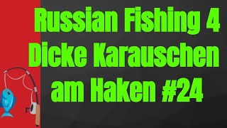 Dicke Karauschen am Haken - Russian Fishing 4 - [Deutsch] #24