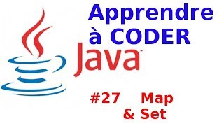 [JAVA apprendre à CODER] Tuto 27 - Collections d'objets, Map, Set, List perso