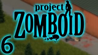 Searching for a Saw | Project Zomboid Singleplayer Part 6