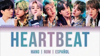BTS (방탄소년단) – Heartbeat (HANG | ROM | ESPAÑOL) (BTS WORLD OST)