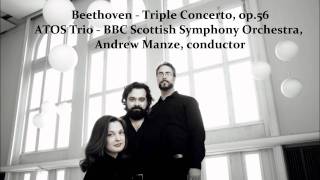 Beethoven - Triple Concerto, op.56 - ATOS Trio