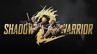 Shadow Warrior 2 - PC Gameplay - Max Settings