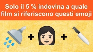 Riesci ad indovinare questi film dagli emoji?