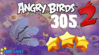 Angry Birds 2 - 3 Stars Walkthrough Level 305 [4K 60FPS]
