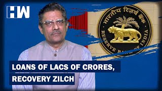 Business Tit-Bits: Loans Of Lacs Of Crores, Recovery Zilch | HW News English