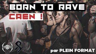 AFTERMOVIE - BORN TO RAVE - 11/01/20 - LE CARGO - CAEN