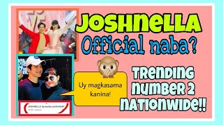 Joshnella Official love team naba? | Joshnella Muling nagsama kanina!! Trending number 2 nationwide!