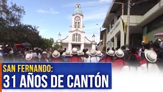 San Fernando: 31 años de cantón