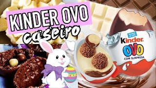 COMO FAZER KINDER OVO EM CASA PARA CRIANÇAS #4EM1