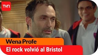 El rock regresó al "Bristol"  | Wena Profe - T1E10