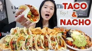 TACOS & NACHOS! Beef, Fish & Pork Taco, Loaded Cheese Nacho, Tortilla Chips | Eating Show Mukbang