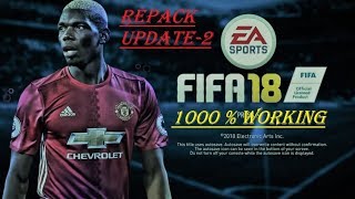 How To Download FIFA 18 Update-2 Repack- STEAMPUNKS [TESTED/PLAYED] 1000000% working