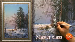 "Зима на опушке" Юшкевич Виктор В. Мастер-класс | Winter on the edge. Viktor Yushkevich. Full video