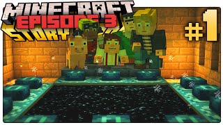 Minecraft Story Mode 3 | CHASED INTO THE END! (Minecraft: Story Mode Episode 3) [1]