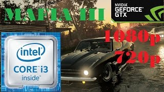 Mafia 3 i3 6100 + GTX 950