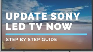 How to update  Sony bravia led TV software automatically