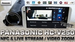 Panasonic HC-V250 [NFC, IMAGEAPP & ZOOM TEST] NFC/WiFi 90xZOOM / Touch Camcorder FullHD 1080/50p