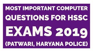 Best Computer Questions for Haryana Patwari | Haryana Police | All HSSC exams 2019